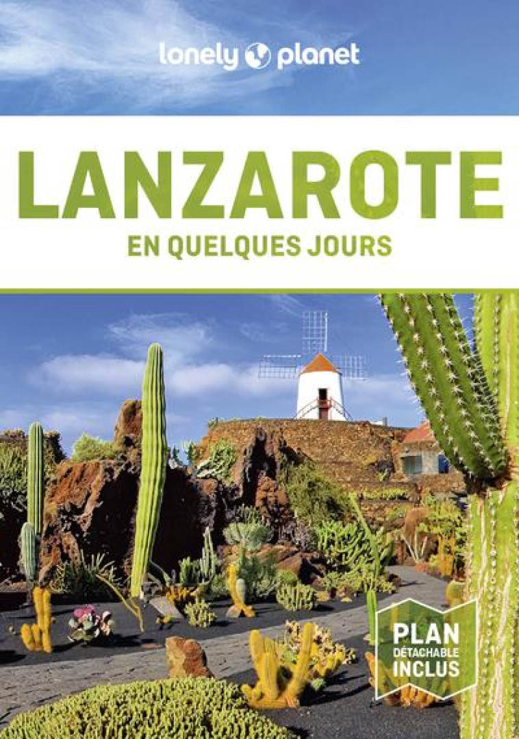 LANZAROTE EN QUELQUES JOURS 1ED - LONELY PLANET - LONELY PLANET