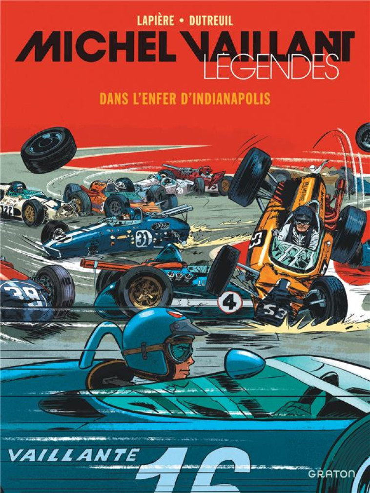 MICHEL VAILLANT LEGENDES - T01 - DANS L'ENFER D'INDIANAPOLIS - LAPIERE DENIS - GRATON