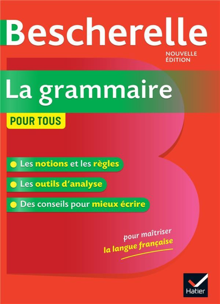 LA GRAMMAIRE POUR TOUS NE 2019 - LAURENT - HATIER SCOLAIRE