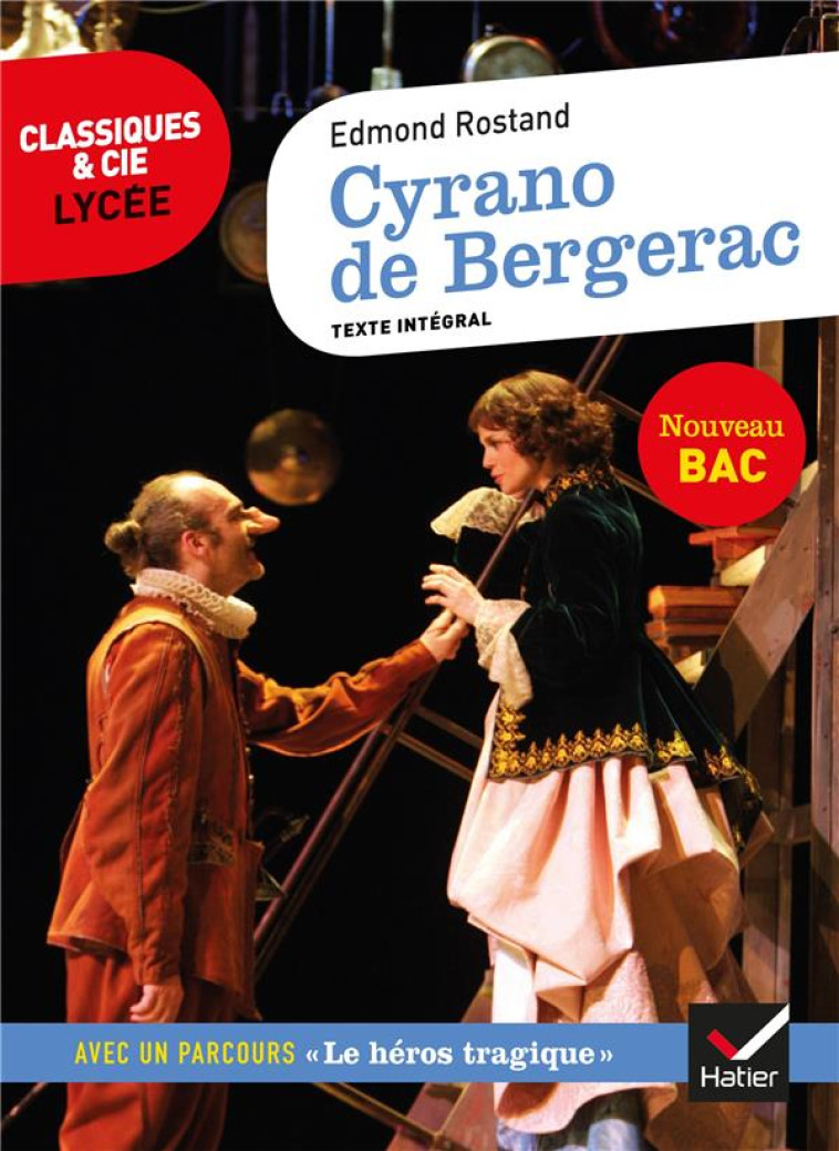 CYRANO DE BERGERAC BAC 2021 - ROSTAND/FERAUD - HATIER SCOLAIRE