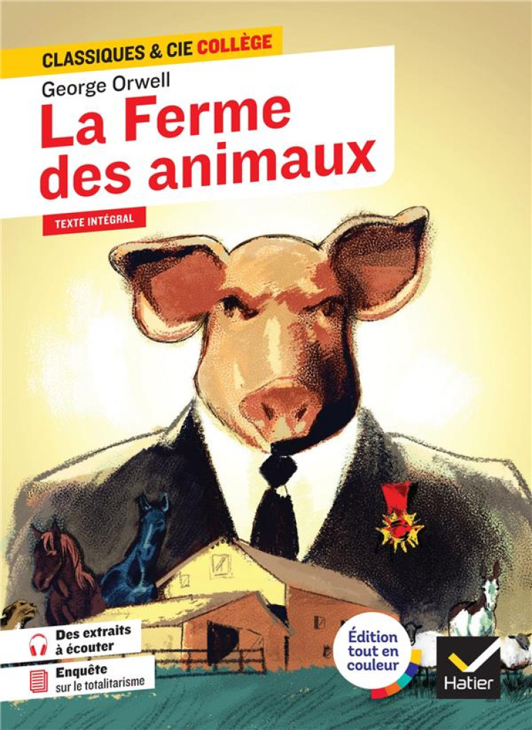 LA FERME DES ANIMAUX - ORWELL/LAURENT - HATIER SCOLAIRE