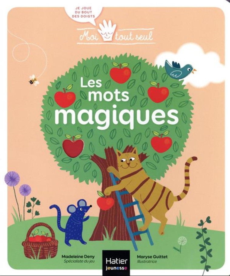 LES MOTS MAGIQUES - DENY/GUITTET - HATIER SCOLAIRE