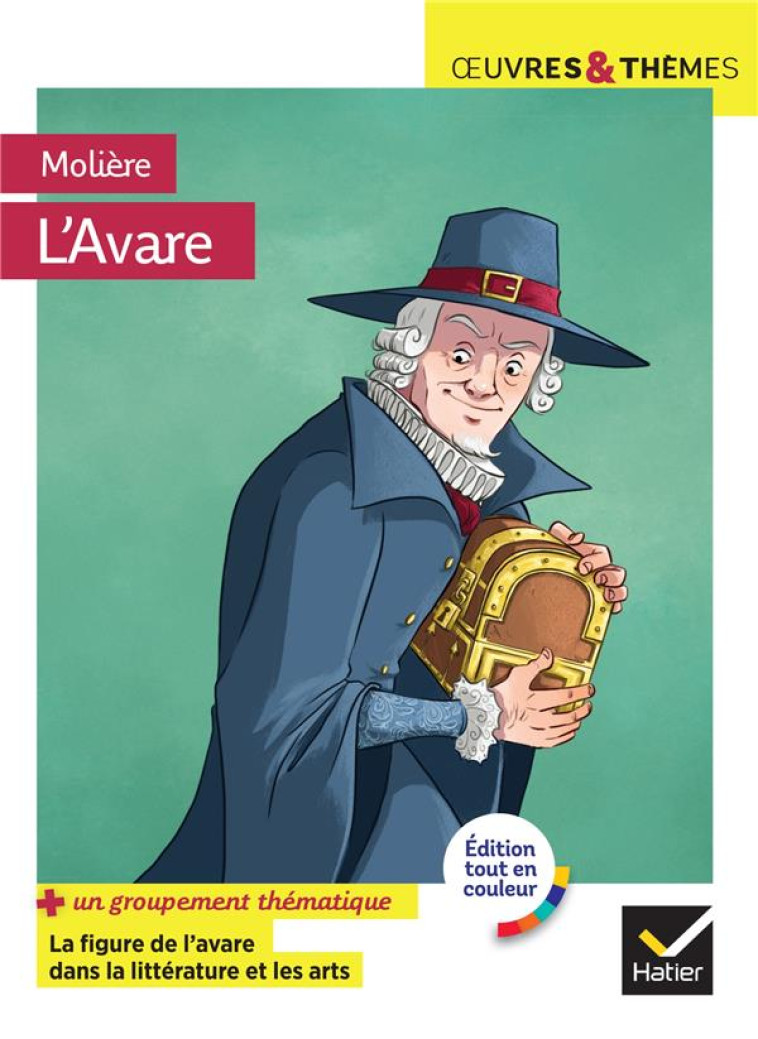 L'AVARE ED 2022 - MOLIERE/POTELET - HATIER SCOLAIRE