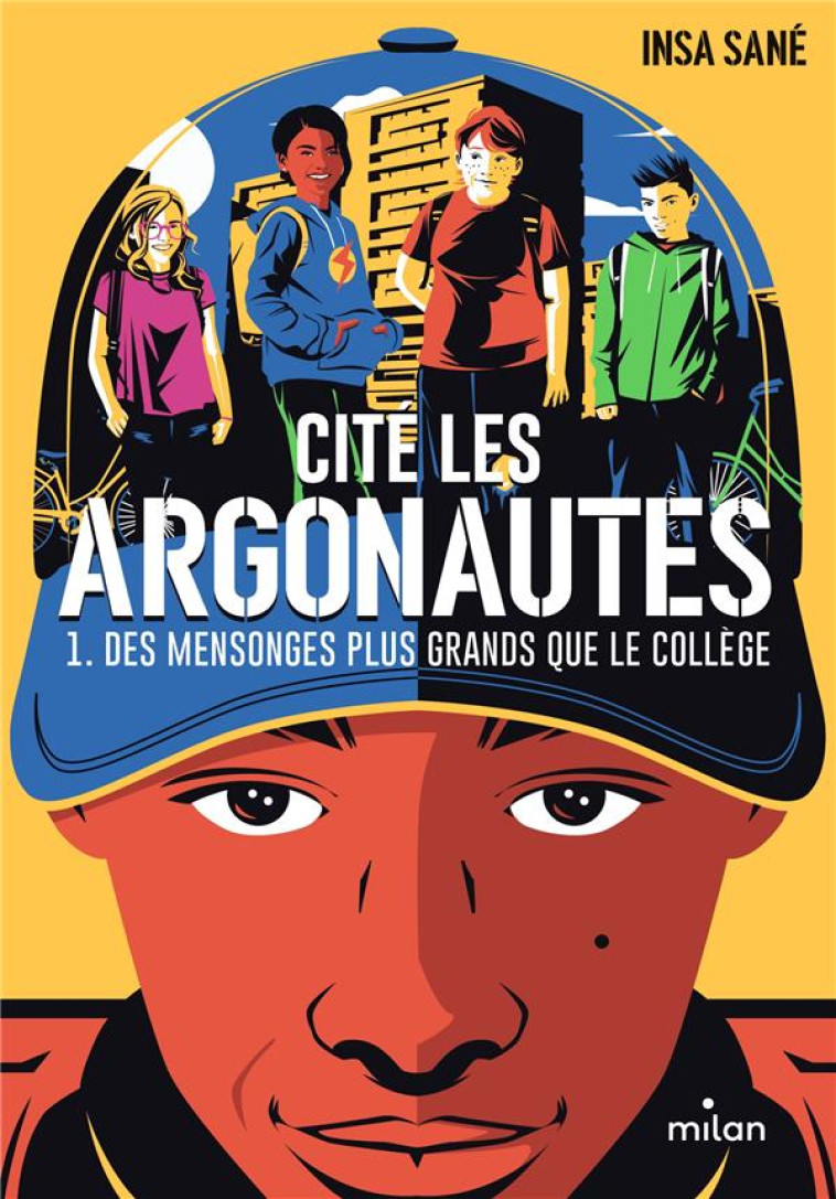 CITE LES ARGONAUTES T01 DES MENSONGES PLUS GRANDS QUE LE COLLEGE - SANE/RICO JR - MILAN