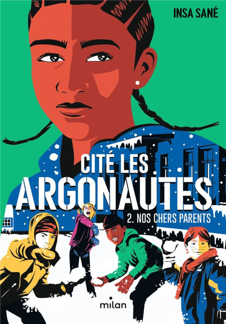 CITE LES ARGONAUTES T02 NOS CHERS PARENTS - SANE INSA - MILAN