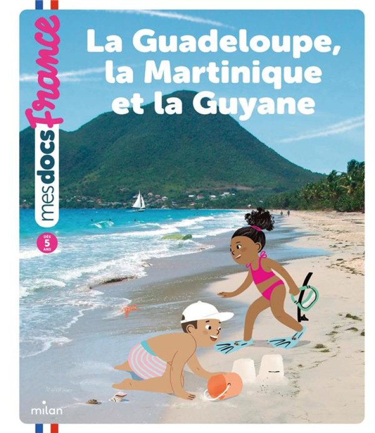 LA GUADELOUPE LA MARTINIQUE ET LA GUYANE - DE LA HERONNIERE - MILAN