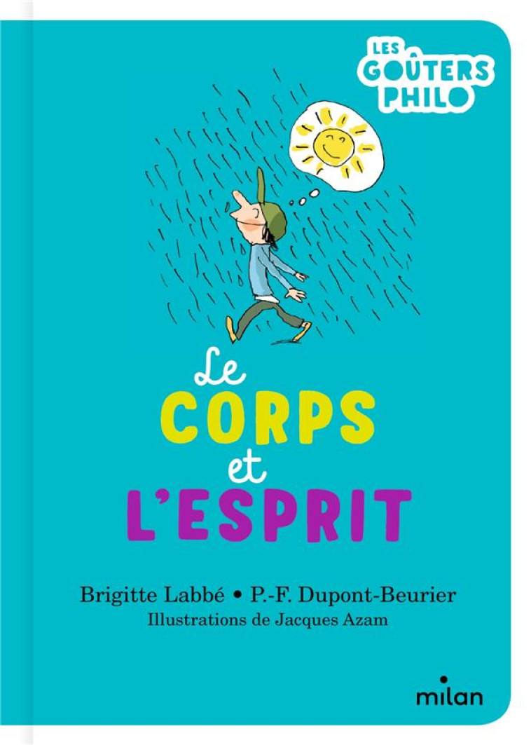 LE CORPS ET L'ESPRIT - LABBE/DUPONT-BEURIER - MILAN