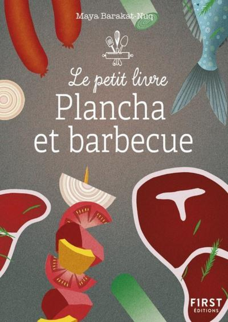 PETIT LIVRE DE - PLANCHA ET BARBECUE - NUQ-BARAKAT MAYA - FIRST