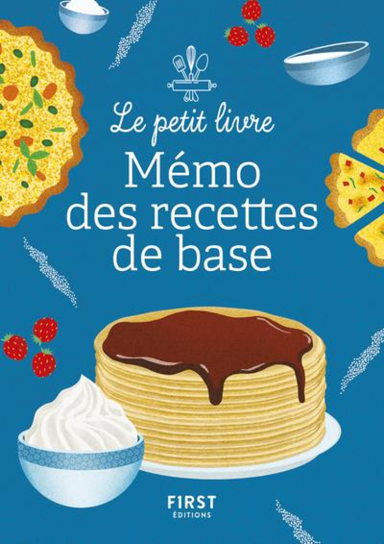 PETIT LIVRE - MEMO DES RECETTES DE BASE - ROUSSILLON/MARTEL - FIRST