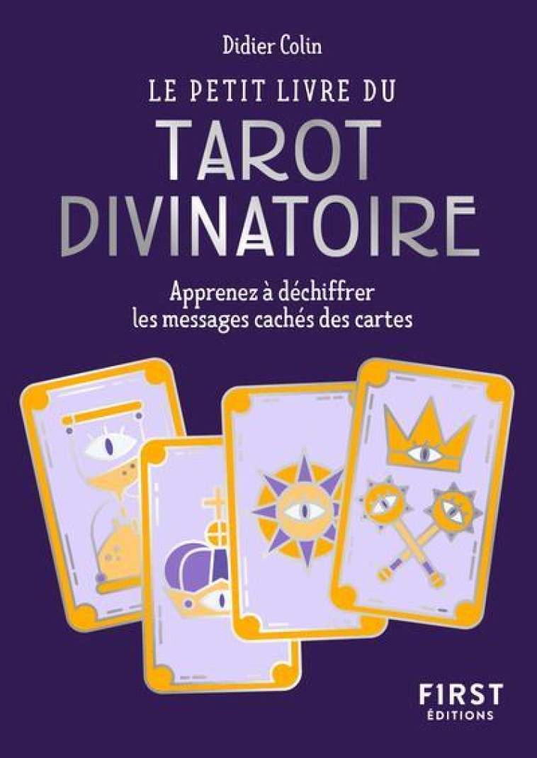 PETIT LIVRE DU TAROT DIVINATOIRE - COLIN DIDIER - FIRST