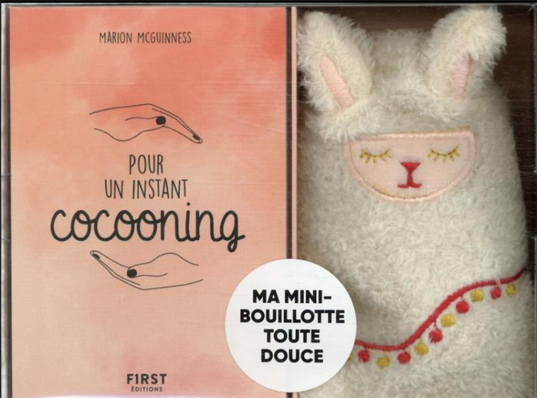 COFFRET INSTANT COCOONING - BOUILLOTTE LAMA - LES MAINS AU CHAUD, LE COEUR HEUREUX - MCGUINNESS MARION - NC