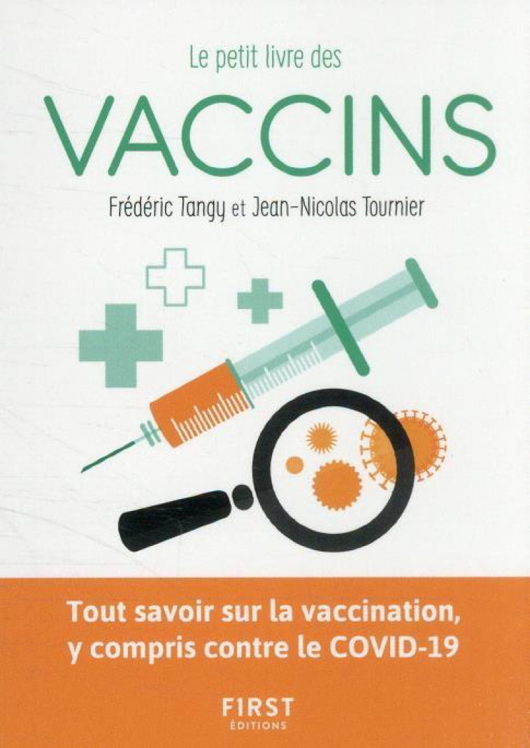 LE PETIT LIVRE DES VACCINS - TOURNIER/TANGY - FIRST