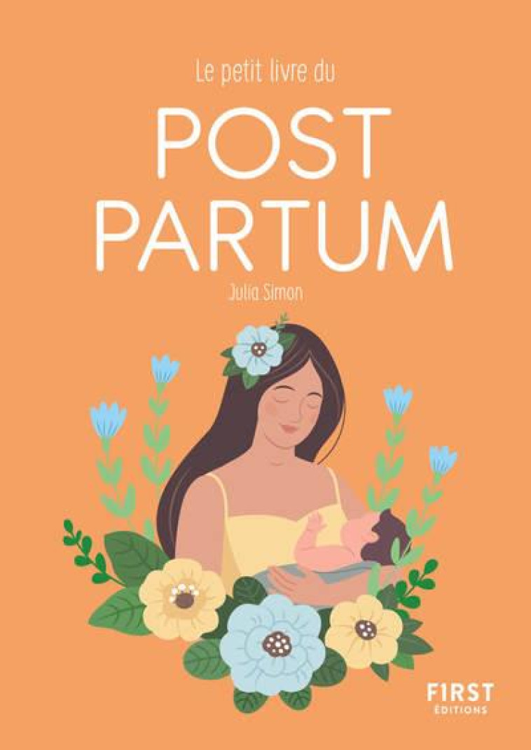 LE PETIT LIVRE DU POST-PARTUM - SIMON JULIA - FIRST