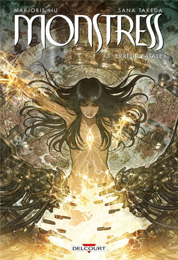 MONSTRESS T03 - ERREUR FATALE - LIU/TAKEDA - DELCOURT