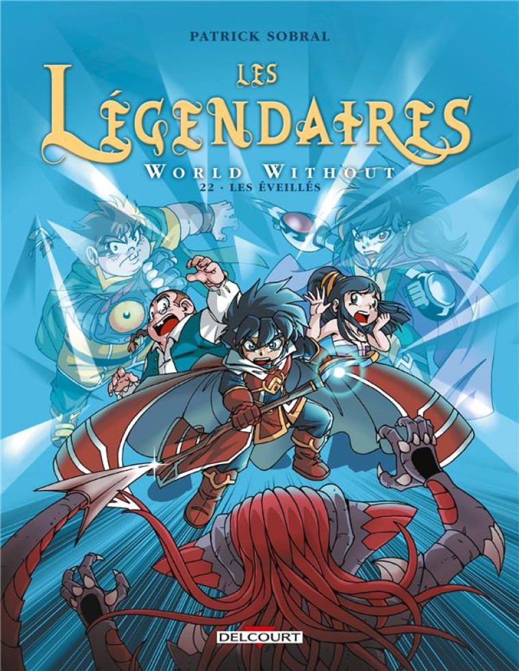 LES LEGENDAIRES T22 WORLD WITHOUT : LES EVEILLES - SOBRAL PATRICK - NC