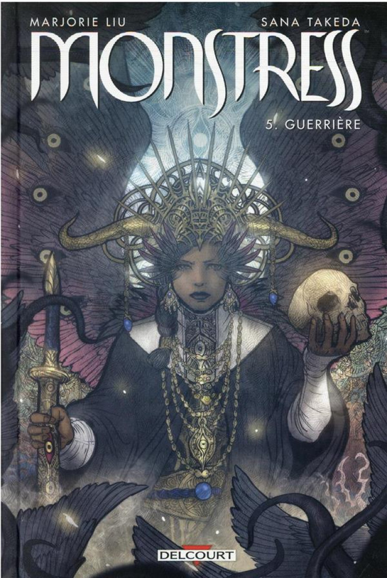 MONSTRESS T05 - GUERRIERE - LIU/TAKEDA - DELCOURT