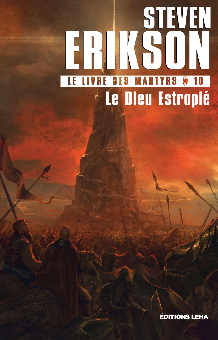 Le dieu estropié - Erikson Steven, MERRIEN Nicolas - LEHA