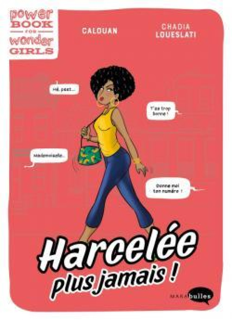 HARCELEE ? PLUS JAMAIS ! - CALOUAN/LOUESLATI - MARABOUT