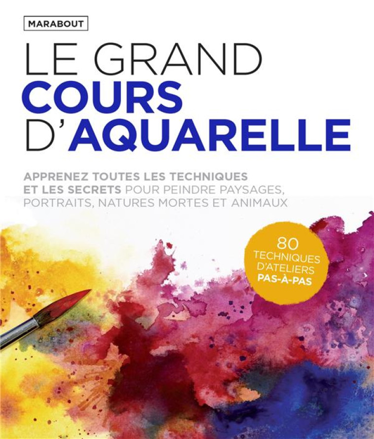 LE  GRAND COURS D'AQUARELLE - XXX - MARABOUT