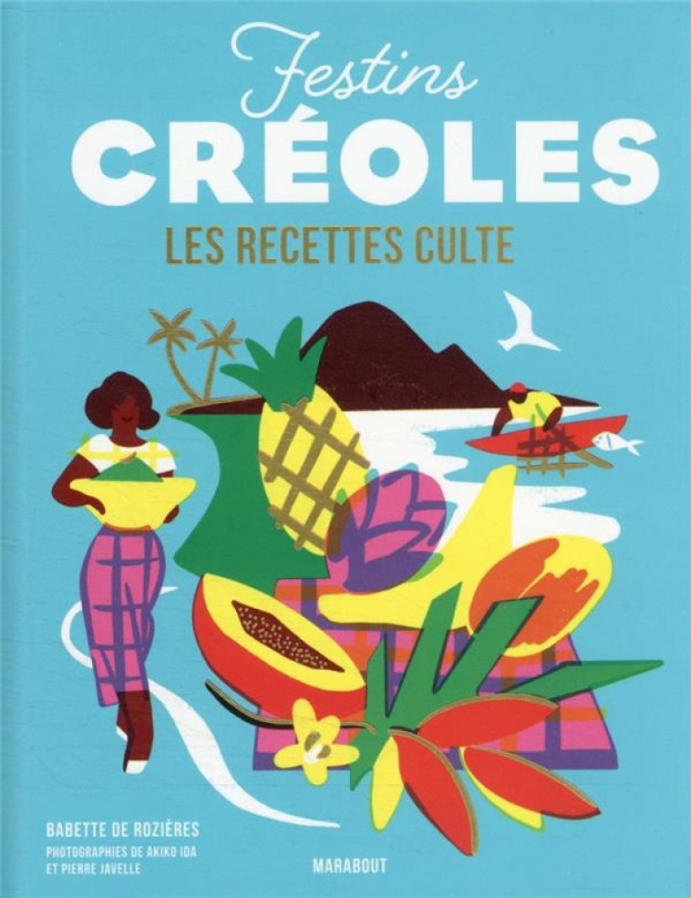 MINI RECETTES CULTE - FESTINS CREOLES - ROZIERES BABETTE - MARABOUT