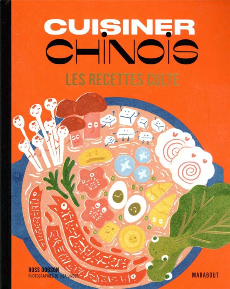 LES RECETTES CULTE - CUISINER CHINOIS - XXX - MARABOUT