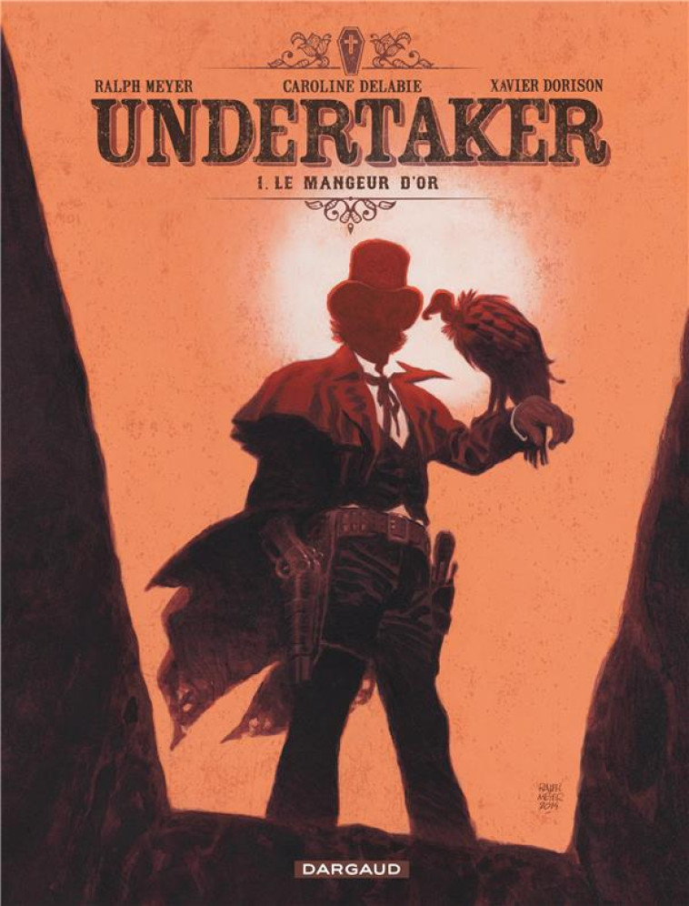 UNDERTAKER T1 LE MANGEUR D'OR - DORISON XAVIER - Dargaud