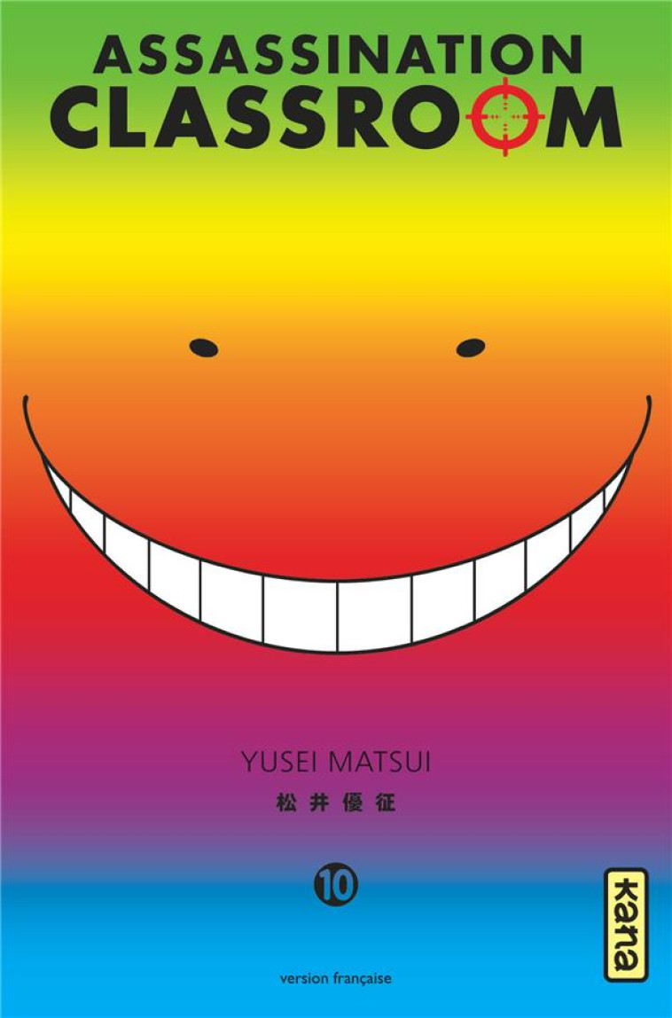 ASSASSINATION CLASSROOM T10 - YUSEI MATSUI - Kana