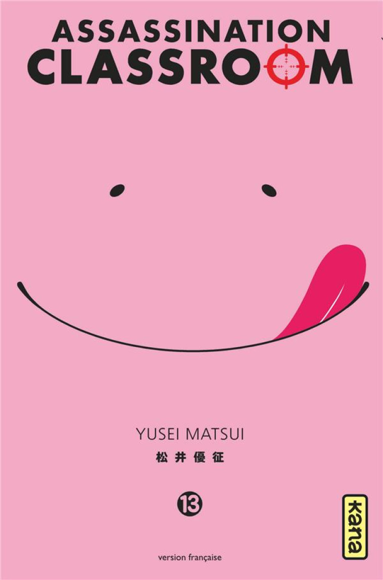 ASSASSINATION CLASSROOM T13 - YUSEI MATSUI - Kana