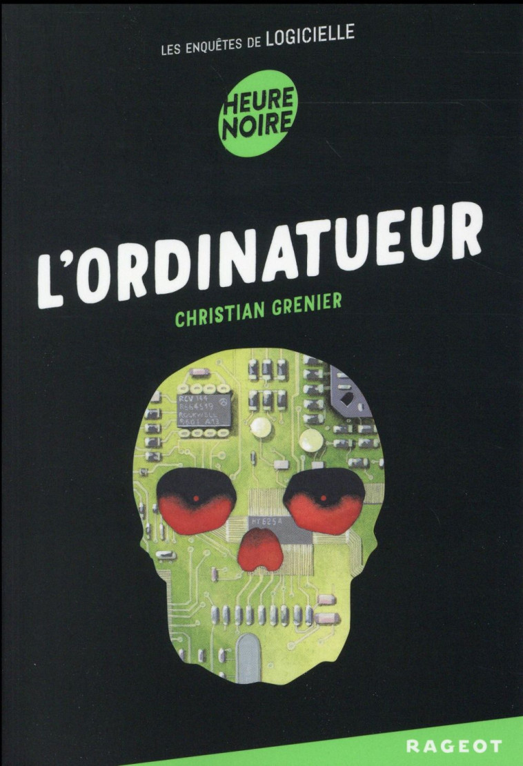 L'ORDINATUEUR - GRENIER CHRISTIAN - Rageot