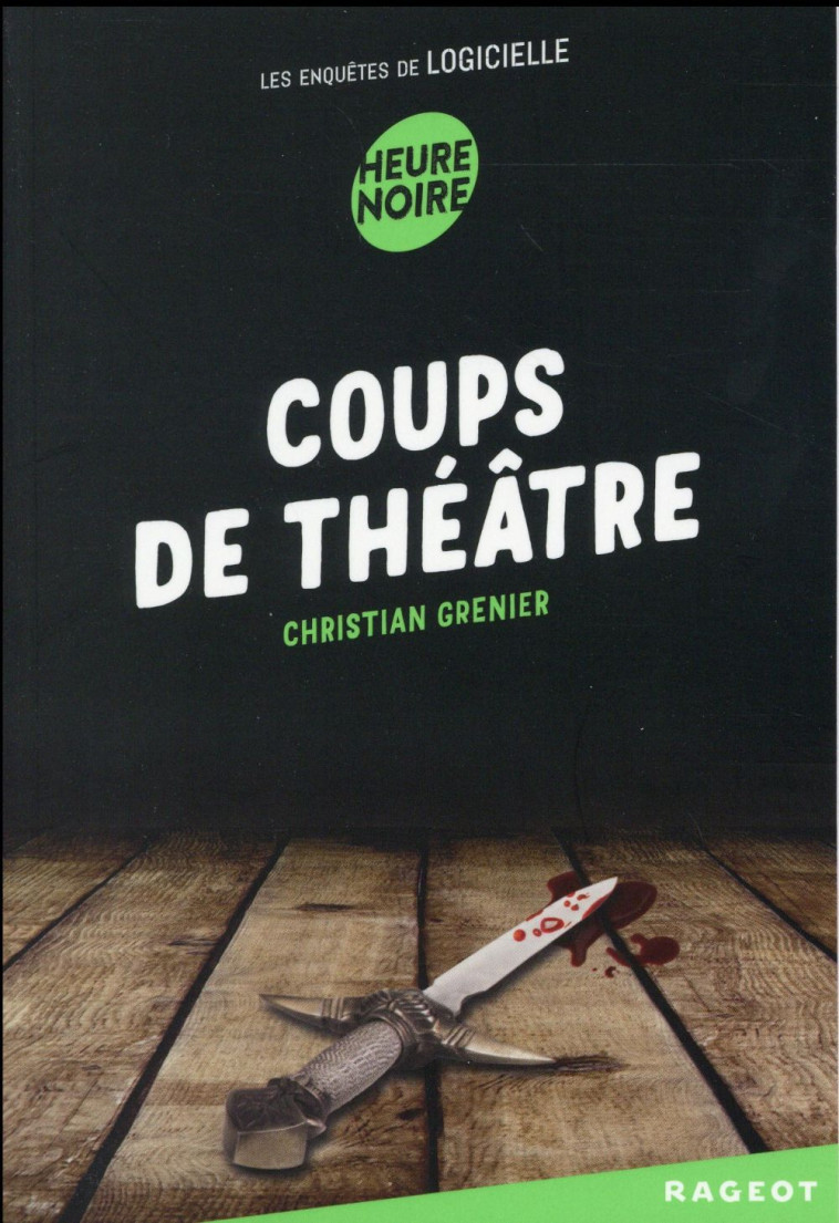 COUPS DE THEATRE - GRENIER CHRISTIAN - Rageot