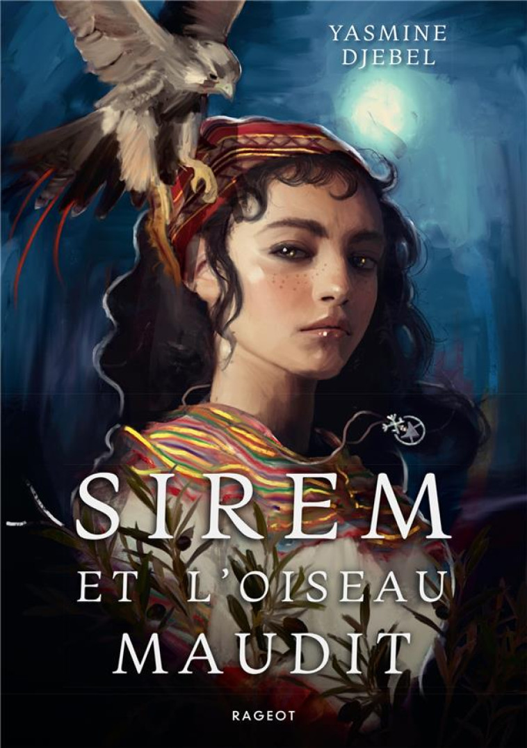 SIREM ET L'OISEAU MAUDIT - DJEBEL YASMINE - RAGEOT