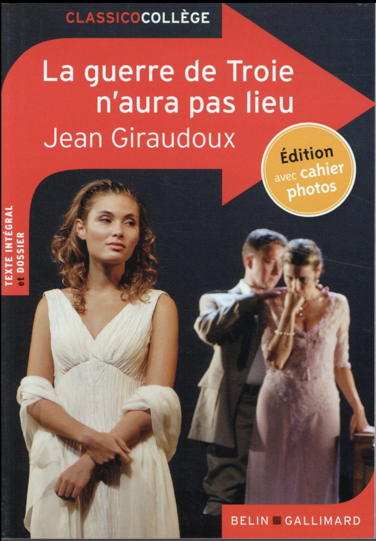 LA GUERRE DE TROIE N'AURA PAS LIEU - GIRAUDOUX JEAN - Belin