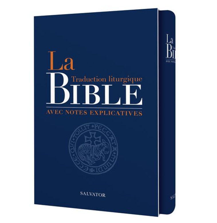 LA BIBLE TRADUCTION LITURGIQUE AVEC NOTES E XPLICATIVES - AELF - SALVATOR