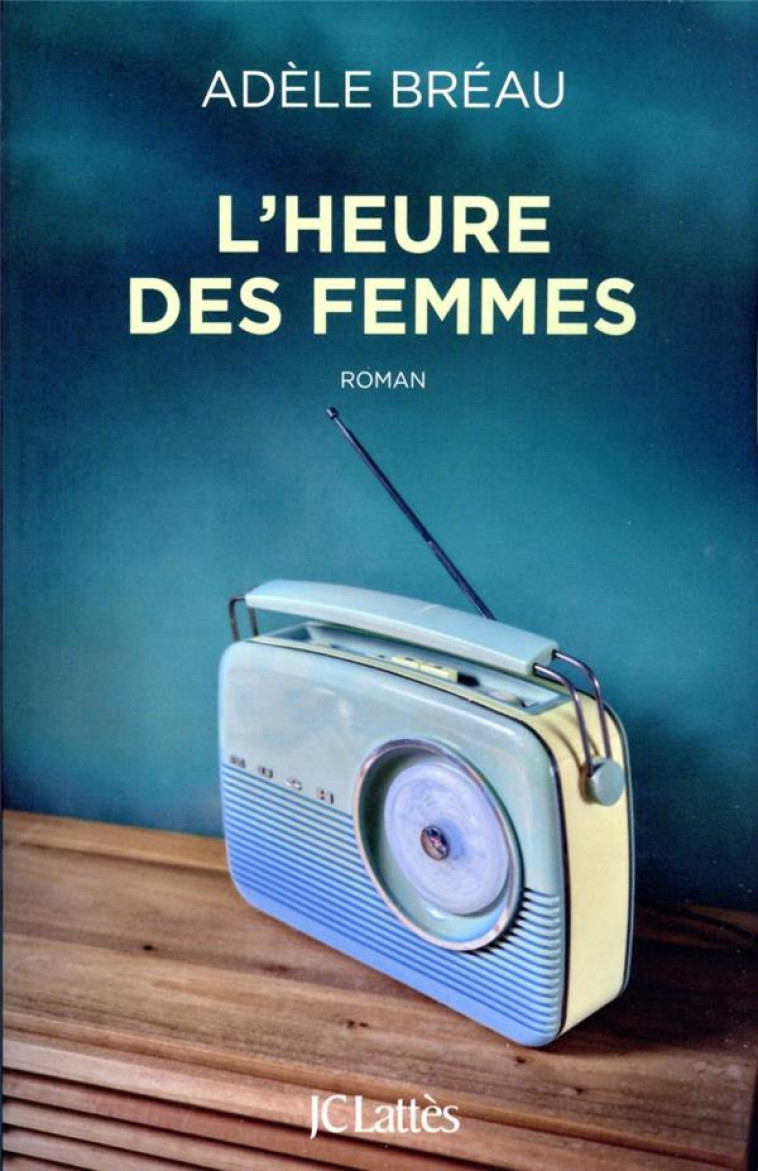 L'HEURE DES FEMMES - BREAU ADELE - CERF