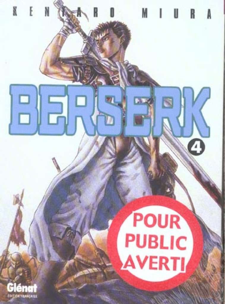 BERSERK T04 - MIURA KENTARO - Glénat