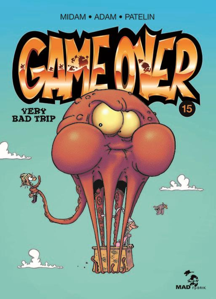 GAME OVER - TOME 15 - MIDAM/PATELIN/ADAM - Glénat