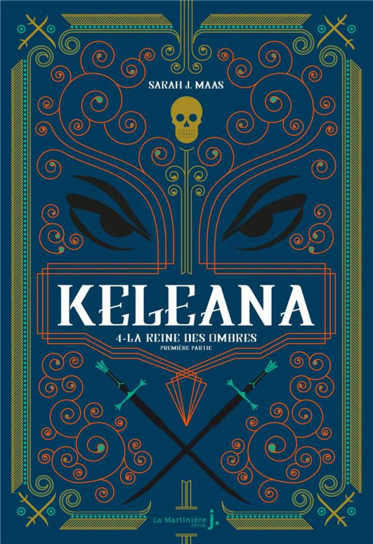 KELEANA T04 LA REINE DES OMBRES 1ERE PARTIE - MAAS SARAH J. - MARTINIERE BL