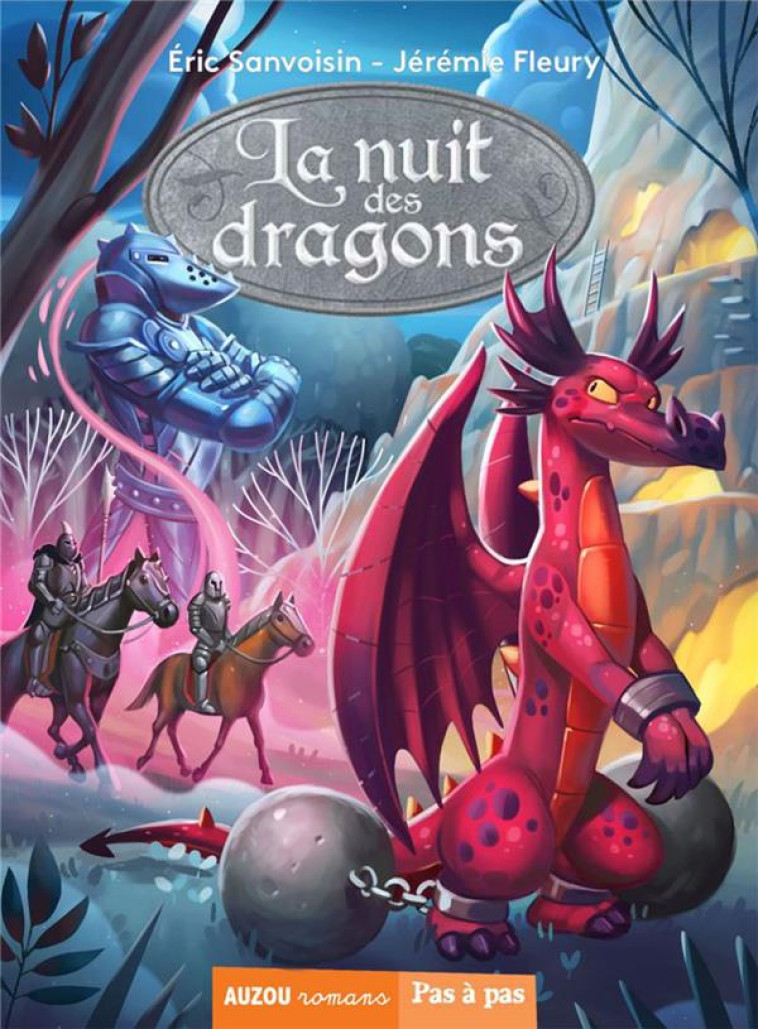 LA NUIT DES DRAGONS T02 LE MAITRE DES ECAILLES - SANVOISIN/FLEURY - PHILIPPE AUZOU