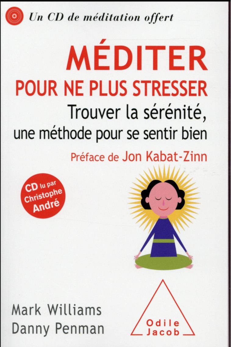 MEDITER POUR NE PLUS STRESSER - WILLIAMS/PENMAN - O. Jacob