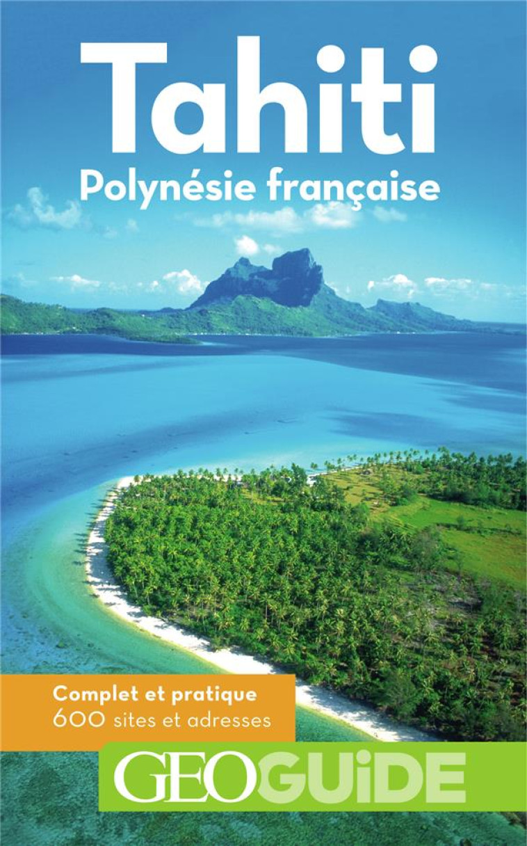 TAHITI - POLYNESIE FRANCAISE - MILLEDROGUES/VICENTE - Gallimard-Loisirs