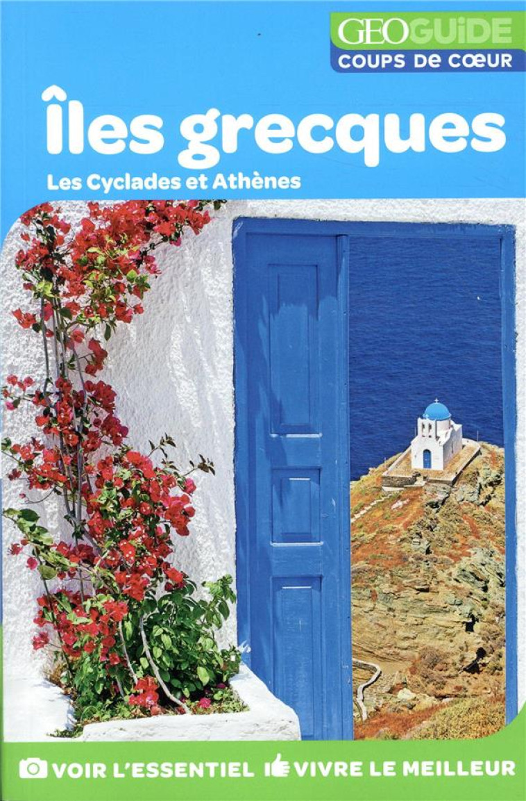 ILES GRECQUES - LES CYCLADES ET ATHENES - COLLECTIF - Gallimard-Loisirs