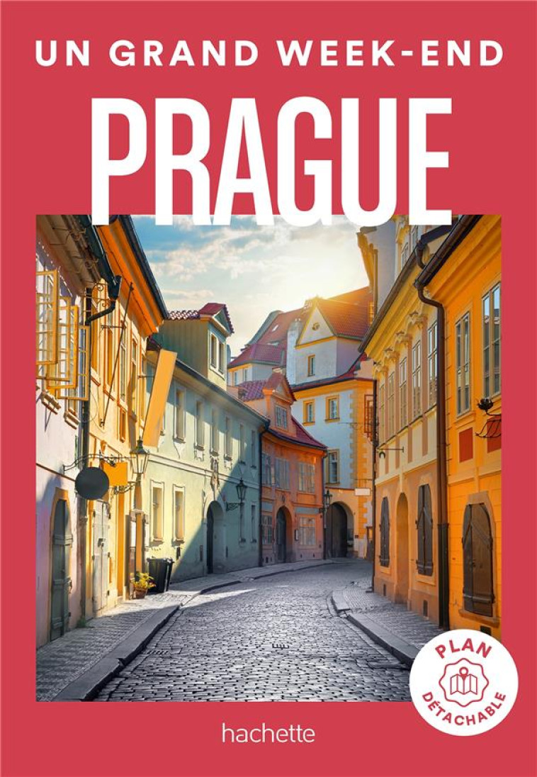 PRAGUE. UN GRAND WEEK-END - XXX - HACHETTE