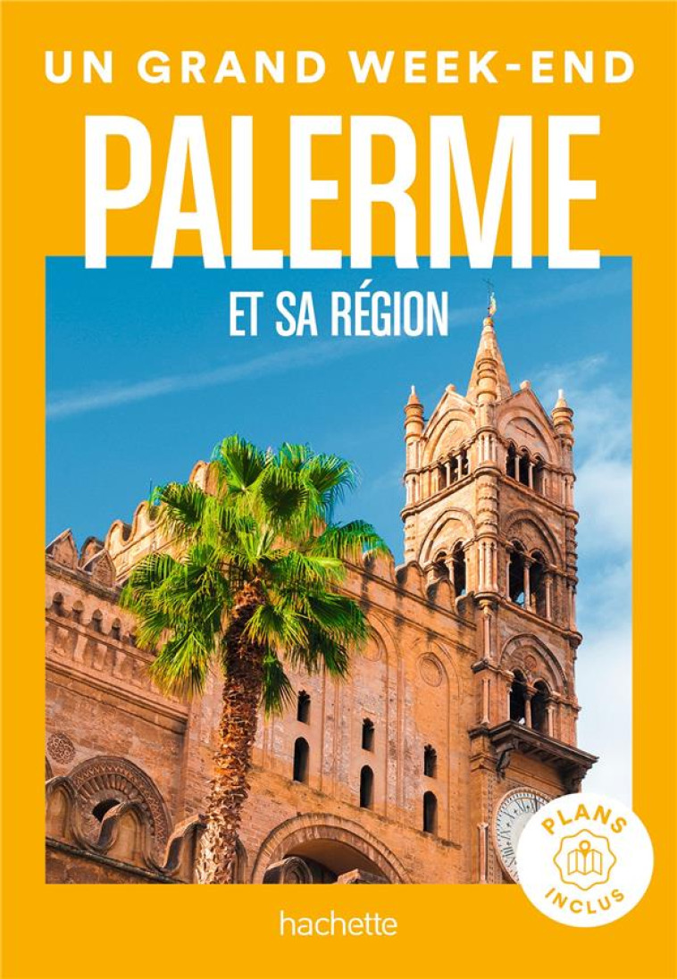 PALERME GUIDE UN GRAND WEEK-END - XXX - HACHETTE