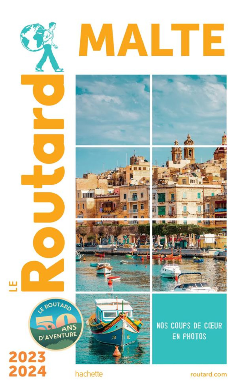 GUIDE DU ROUTARD MALTE 2023/24 - XXX - HACHETTE