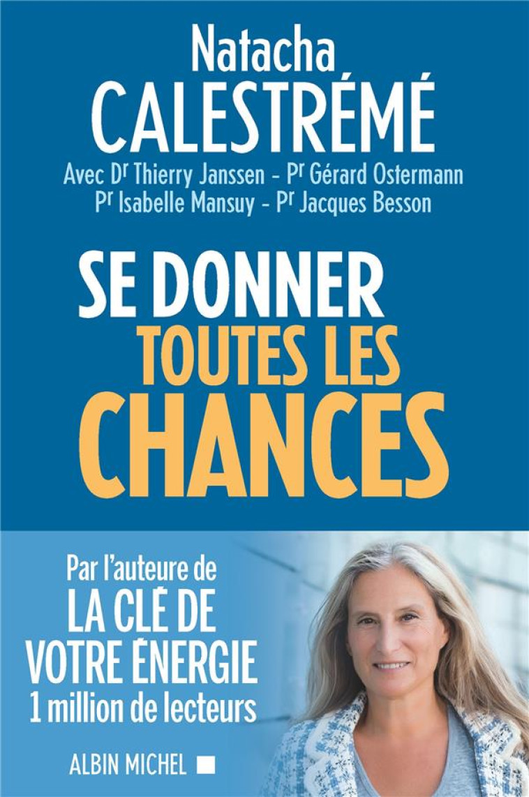 SE DONNER TOUTES LES CHANCES - CALESTREME NATACHA - ALBIN MICHEL