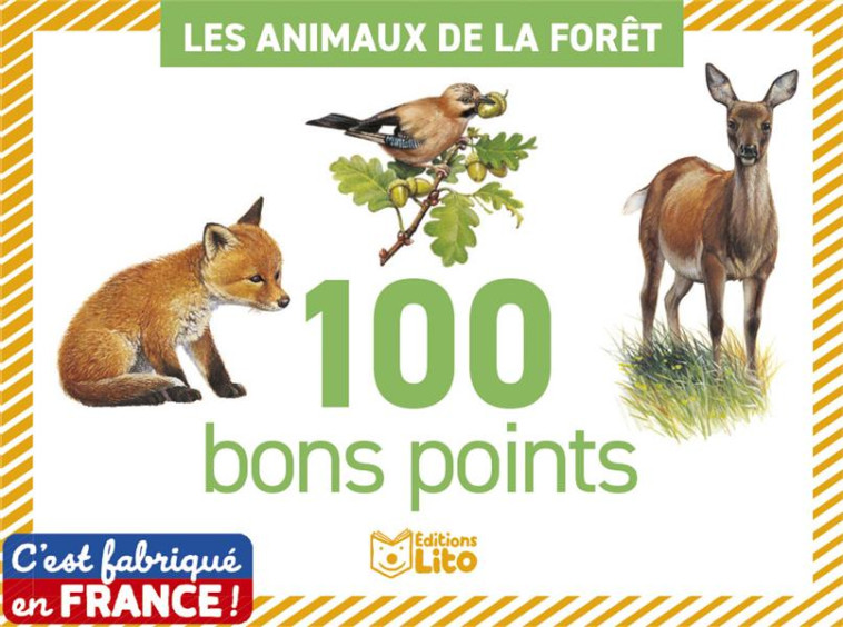 100 BONS POINTS- LES ANIMAUX DE LA FORET - XXX - NC