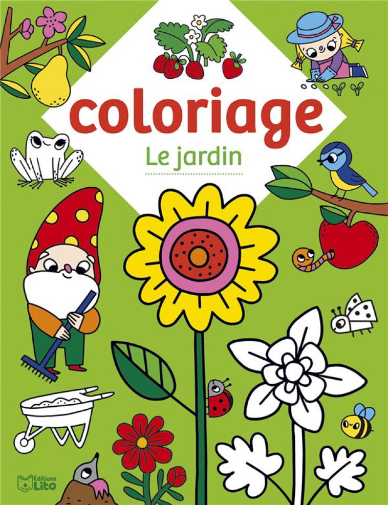 MES IMAGES EN COLORIAGE - LE JARDIN - XXX - LITO