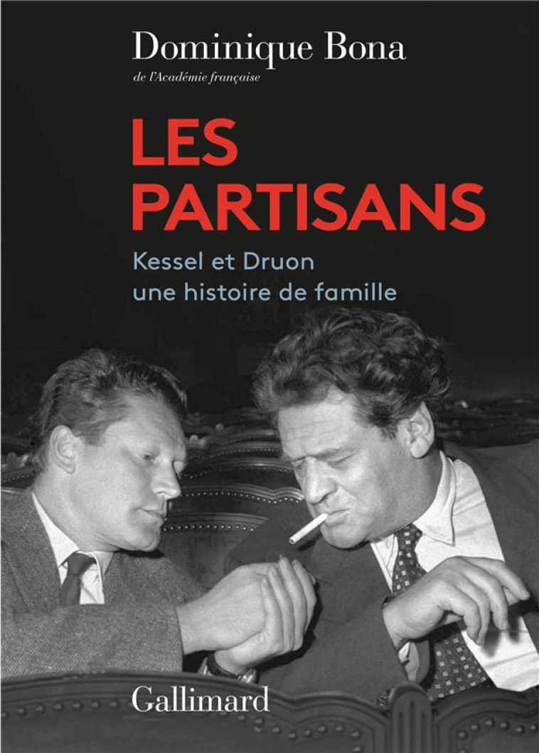 LES PARTISANS - BONA DOMINIQUE - GALLIMARD