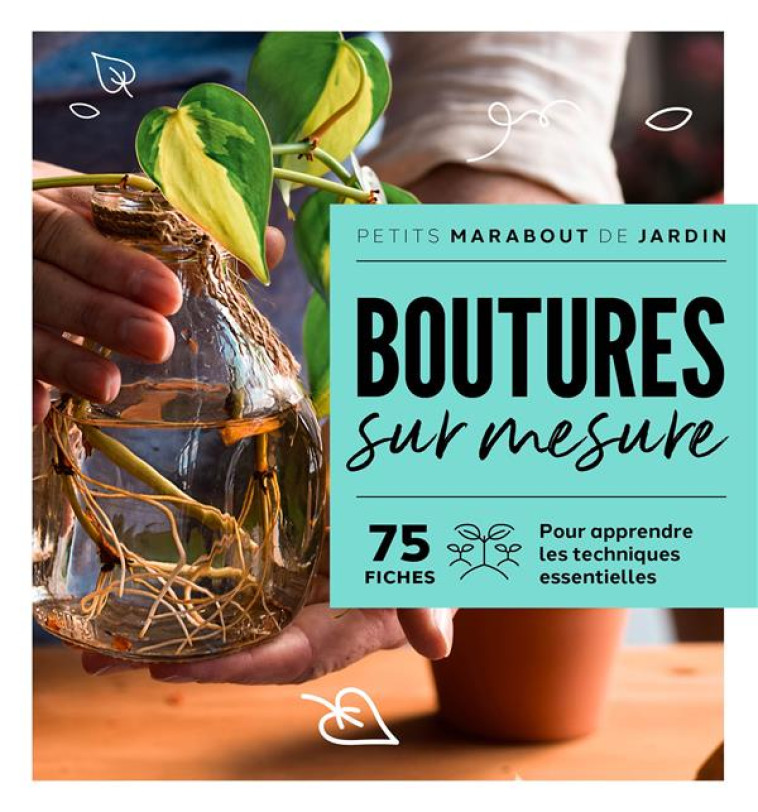 BOUTURES SUR MESURE - XXX - MARABOUT