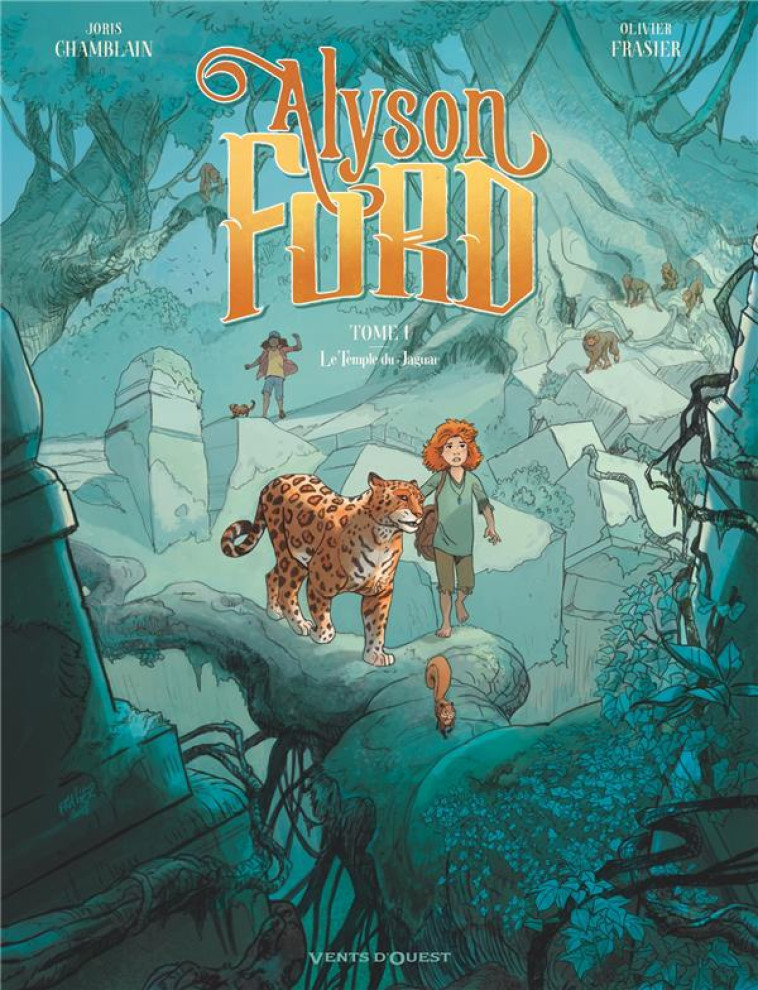 ALYSON FORD T01 LE TEMPLE DU JAGUAR - CHAMBLAIN/FRASIER - VENTS D'OUEST